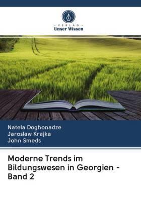 Doghonadze / Krajka / Smeds |  Moderne Trends im Bildungswesen in Georgien - Band 2 | Buch |  Sack Fachmedien