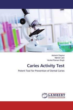 Dayma / Jain / Singh |  Caries Activity Test | Buch |  Sack Fachmedien