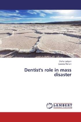 Latiyan / Menon |  Dentist's role in mass disaster | Buch |  Sack Fachmedien