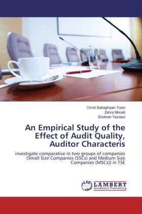 Sabaghiyan Toosi / Moradi / Yazdani |  Audit Quality Framework | Buch |  Sack Fachmedien