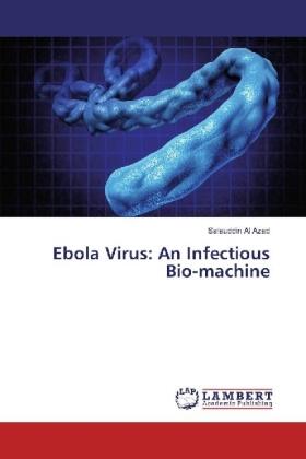 Azad |  Ebola Virus: An Infectious Bio-machine | Buch |  Sack Fachmedien