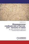 Smirnowa |  Medicinskoe soobschestwo w Rossii. XVII - nachalo XX weka | Buch |  Sack Fachmedien