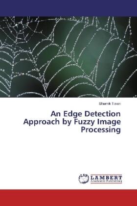 Tiwari |  An Edge Detection Approach by Fuzzy Image Processing | Buch |  Sack Fachmedien
