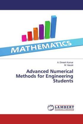 Dinesh Kumar / Vasuki |  Advanced Numerical Methods for Engineering Students | Buch |  Sack Fachmedien