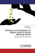 Kaur |  Diffusion and Adoption of Plastic cards in Indian Banking Sector | Buch |  Sack Fachmedien