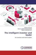 Kohansal / Ghasemiangorji / Salehilalehmarzi |  The intelligent investor and leader | Buch |  Sack Fachmedien