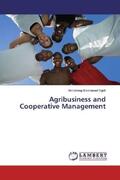 Ogidi |  Agribusiness and Cooperative Management | Buch |  Sack Fachmedien