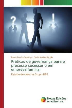 Faccin Camargo / Knebel Baggio | Práticas de governança para o processo sucessório em empresa familiar | Buch | 978-620-203403-6 | sack.de