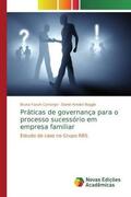 Faccin Camargo / Knebel Baggio |  Práticas de governança para o processo sucessório em empresa familiar | Buch |  Sack Fachmedien