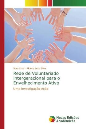 Lima / Leite Silva |  Rede de Voluntariado Intergeracional para o Envelhecimento Ativo | Buch |  Sack Fachmedien