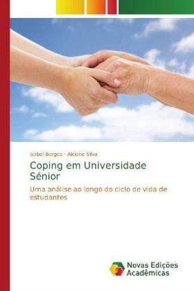 Borges / Silva |  Coping em Universidade Sénior | Buch |  Sack Fachmedien