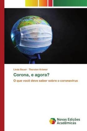 Bauer / Krämer |  Corona, e agora? | Buch |  Sack Fachmedien