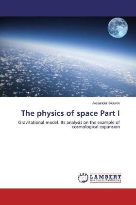 Sidorov |  The physics of space Part I | Buch |  Sack Fachmedien