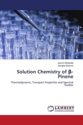 Bhalodia / Sharma |  Solution Chemistry of ¿-Pinene | Buch |  Sack Fachmedien