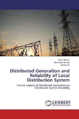 Sardar / Ahmad / Ali |  Distributed Generation and Reliability of Local Distribution System | Buch |  Sack Fachmedien