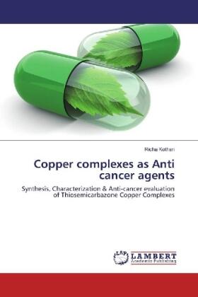 Kothari | Copper complexes as Anti cancer agents | Buch | 978-620-206521-4 | sack.de