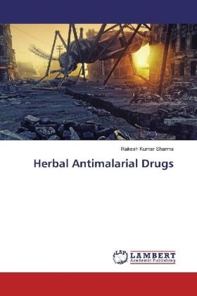 Sharma |  Herbal Antimalarial Drugs | Buch |  Sack Fachmedien