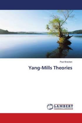 Bracken |  Yang-Mills Theories | Buch |  Sack Fachmedien