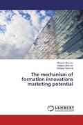 Oklander / Yashkina |  The mechanism of formation innovations marketing potential | Buch |  Sack Fachmedien