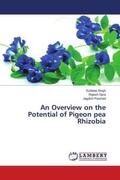 Singh / Gera / Parshad |  An Overview on the Potential of Pigeon pea Rhizobia | Buch |  Sack Fachmedien