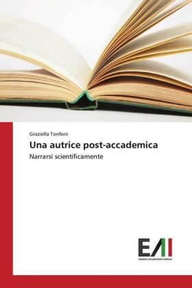 Tonfoni |  Una autrice post-accademica | Buch |  Sack Fachmedien
