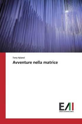 Hyland |  Avventure nella matrice | Buch |  Sack Fachmedien