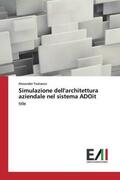 Tsukanov |  Simulazione dell'architettura aziendale nel sistema ADOit | Buch |  Sack Fachmedien