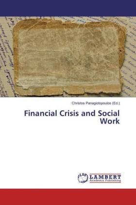 Panagiotopoulos |  Financial Crisis and Social Work | Buch |  Sack Fachmedien