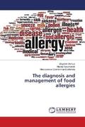 Bartuzi / Kaczmarski / Czerwionka-Szaflarska |  The diagnosis and management of food allergies | Buch |  Sack Fachmedien