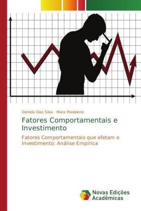 Dias Silva / Madaleno | Fatores Comportamentais e Investimento | Buch | 978-620-218246-1 | sack.de
