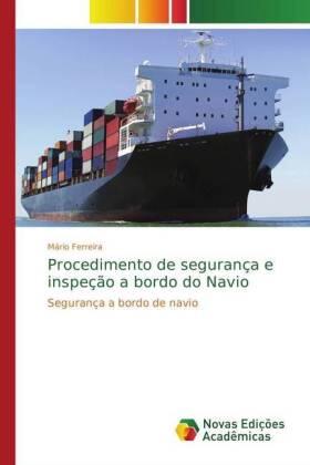 Ferreira |  Procedimento de segurança e inspeção a bordo do Navio | Buch |  Sack Fachmedien