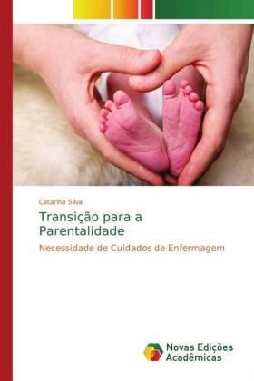 Silva |  Transição para a Parentalidade | Buch |  Sack Fachmedien