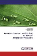 Singla / Goyal / Soni |  Formulation and evaluation of FDT of Hydrochlorthiazide | Buch |  Sack Fachmedien