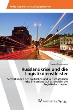 Neugebauer |  Russlandkrise und die Logistikdienstleister | Buch |  Sack Fachmedien