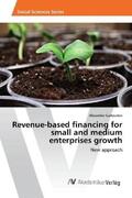 Gamzunov |  Revenue-based financing for small and medium enterprises growth | Buch |  Sack Fachmedien