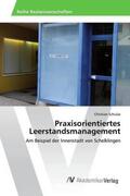 Schulze |  Praxisorientiertes Leerstandsmanagement | Buch |  Sack Fachmedien