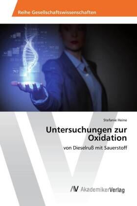 Heine | Untersuchungen zur Oxidation | Buch | 978-620-220750-8 | sack.de