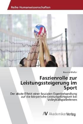 Müller |  Faszienrolle zur Leistungssteigerung im Sport | Buch |  Sack Fachmedien