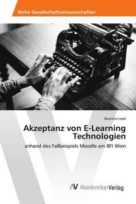 Leeb |  Akzeptanz von E-Learning Technologien | Buch |  Sack Fachmedien