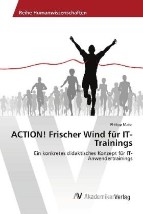 Maier | ACTION! Frischer Wind für IT-Trainings | Buch | 978-620-221619-7 | sack.de