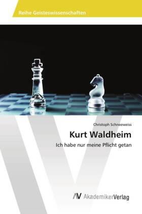 Schneeweiss | Kurt Waldheim | Buch | 978-620-2-21737-8 | www.sack.de