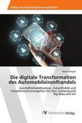 Riegler |  Die digitale Transformation des Automobileinzelhandels | Buch |  Sack Fachmedien