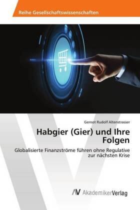 Altenstrasser | Habgier (Gier) und Ihre Folgen | Buch | 978-620-221952-5 | sack.de