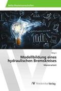 Li |  Modellbildung eines hydraulischen Bremskreises | Buch |  Sack Fachmedien