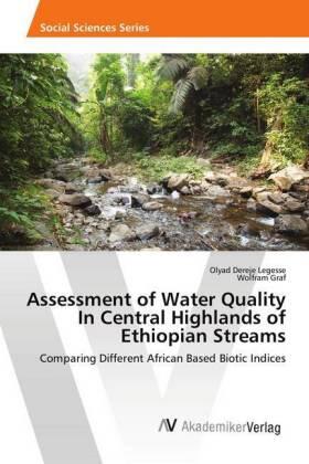 Legesse / Graf |  Assessment of Water Quality In Central Highlands of Ethiopian Streams | Buch |  Sack Fachmedien