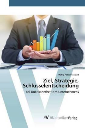 Maizan | Ziel, Strategie, Schlüsselentscheidung | Buch | 978-620-222599-1 | sack.de