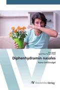 Javed / Shah |  Diphenhydramin nasales | Buch |  Sack Fachmedien