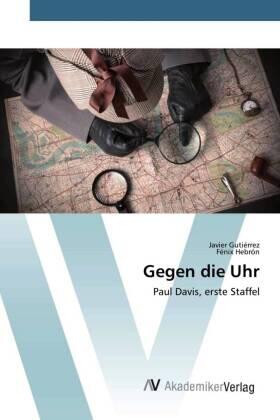 Gutiérrez / Hebrón |  Gegen die Uhr | Buch |  Sack Fachmedien