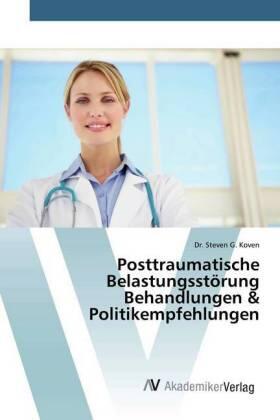 Koven |  Posttraumatische Belastungsstörung Behandlungen & Politikempfehlungen | Buch |  Sack Fachmedien
