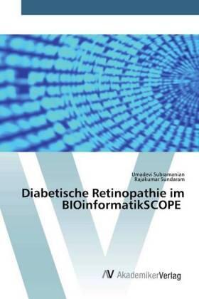 Subramanian / Sundaram |  Diabetische Retinopathie im BIOinformatikSCOPE | Buch |  Sack Fachmedien